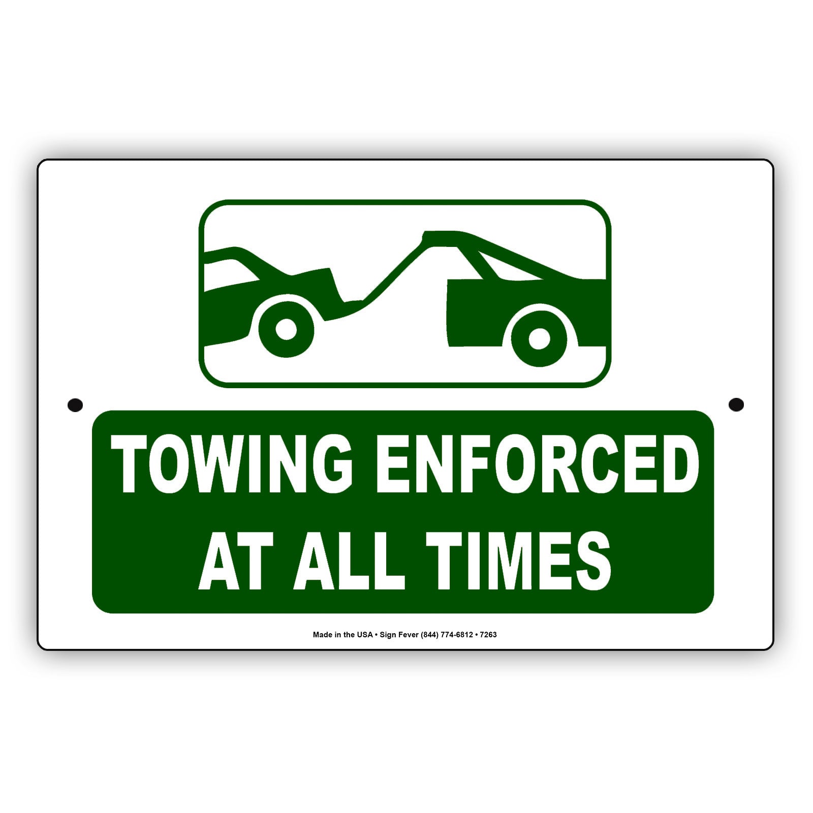 Towing Enforced At All Times Alert Notice Aluminum Metal Sign Plate