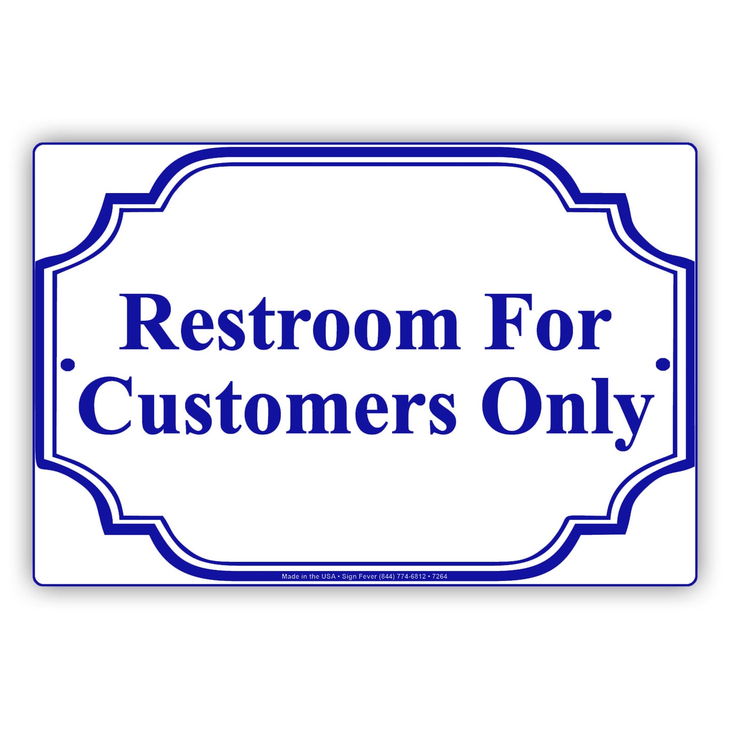 Restroom For Customers Only Reserved Room Notice Aluminum Metal Sign Plate