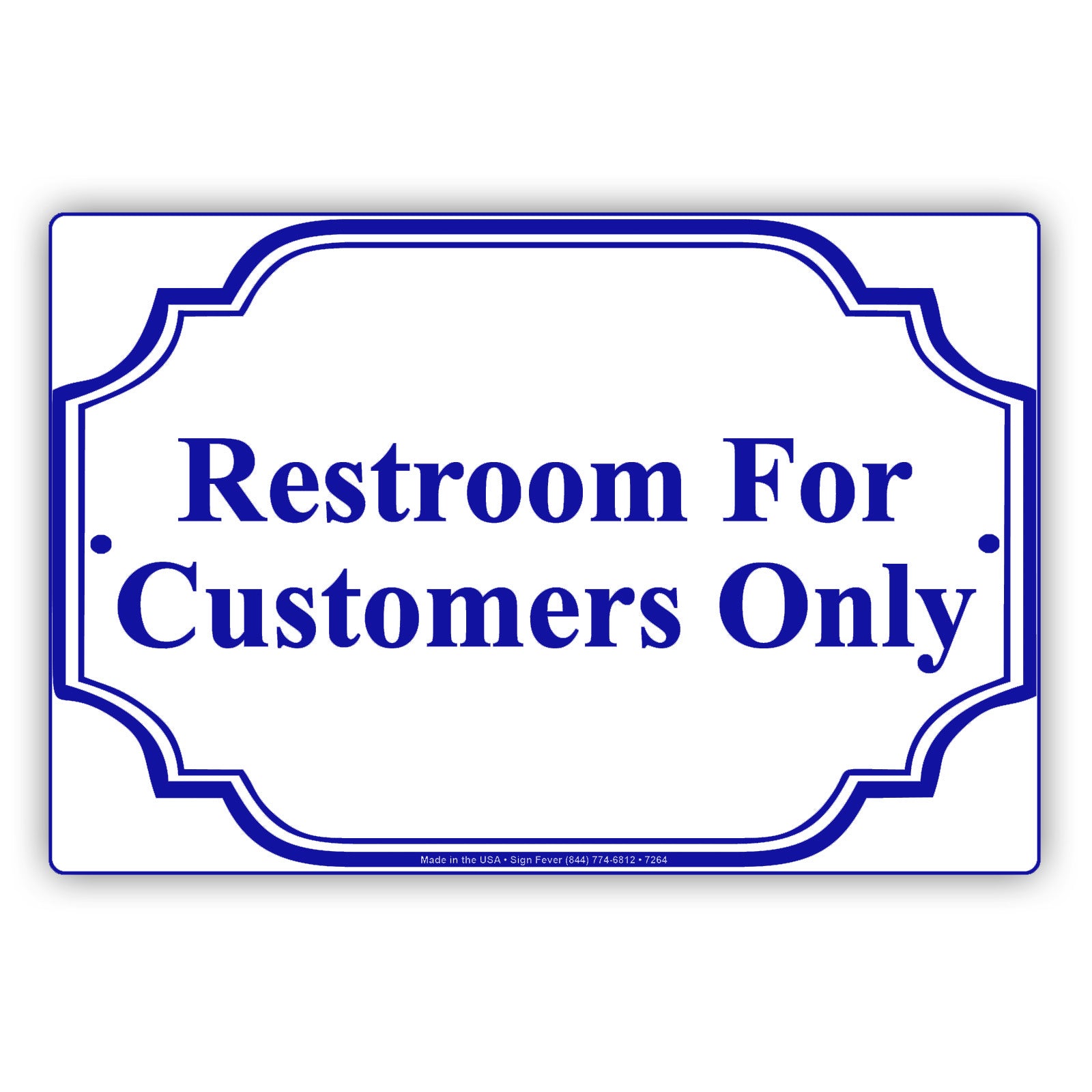 Restroom For Customers Only Reserved Room Notice Aluminum Metal Sign Plate