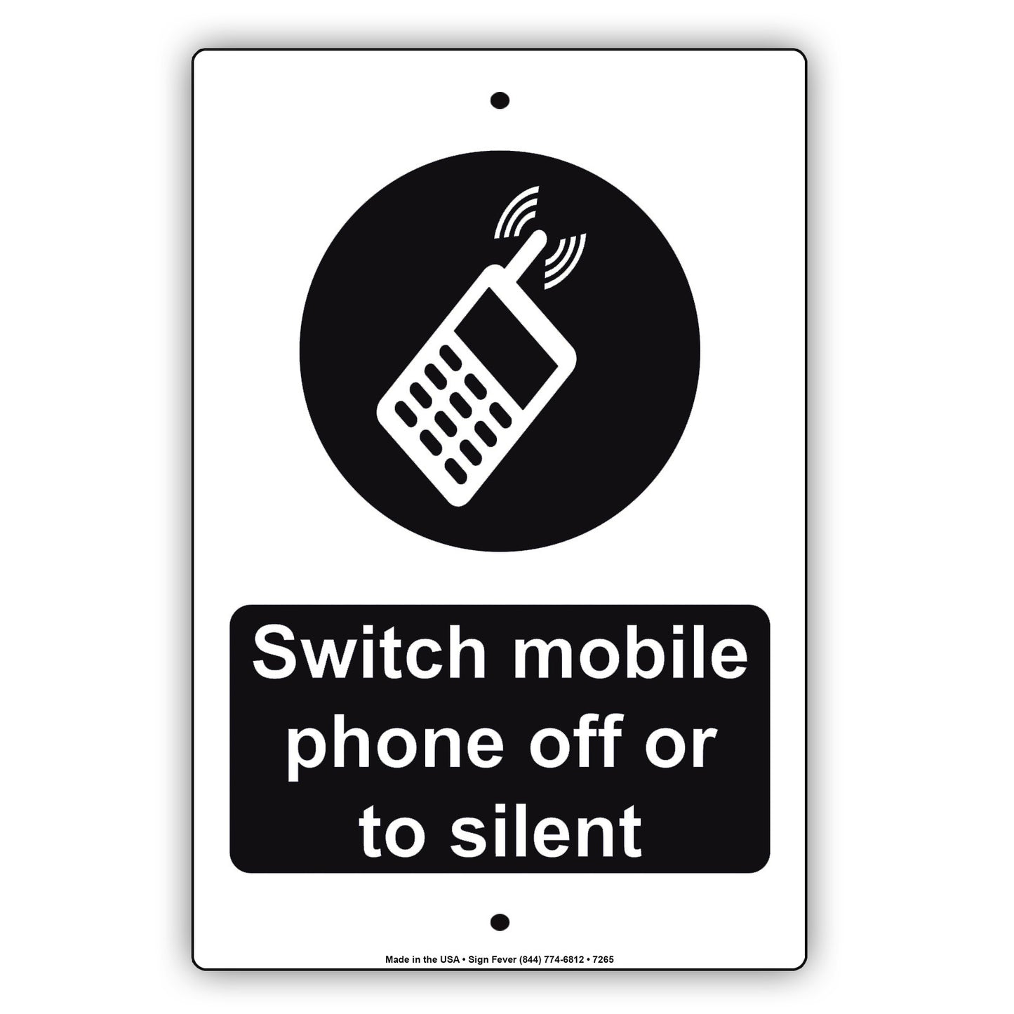 Switch Mobile Phone Off Or To Silent Policy Restriction Aluminum Metal Sign Plate