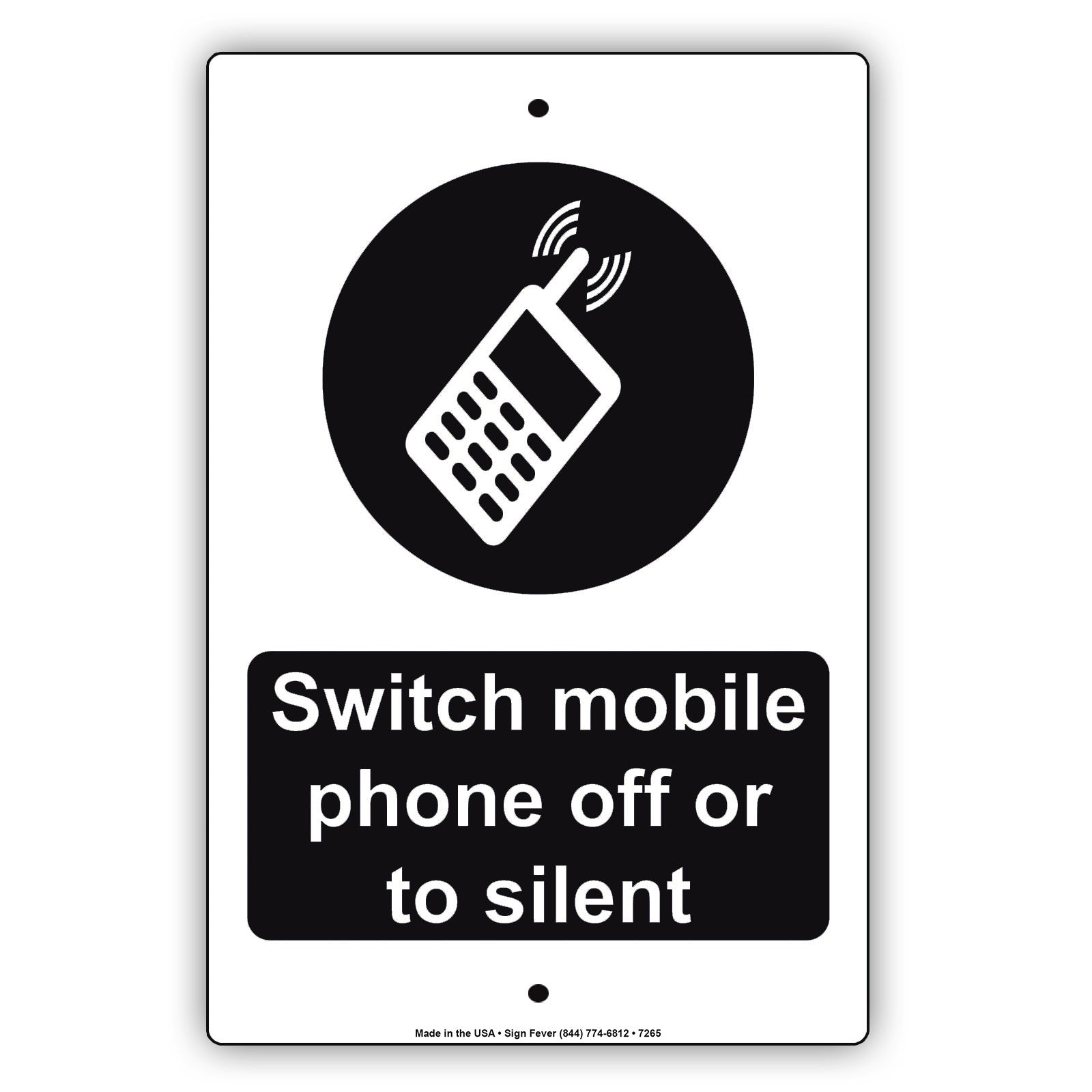 Switch Mobile Phone Off Or To Silent Policy Restriction Aluminum Metal Sign Plate