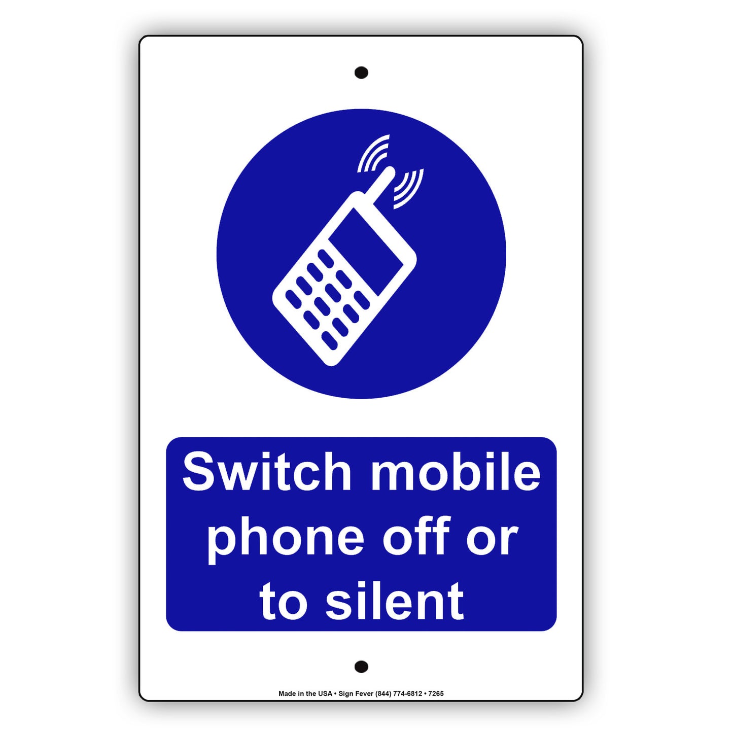 Switch Mobile Phone Off Or To Silent Policy Restriction Aluminum Metal Sign Plate