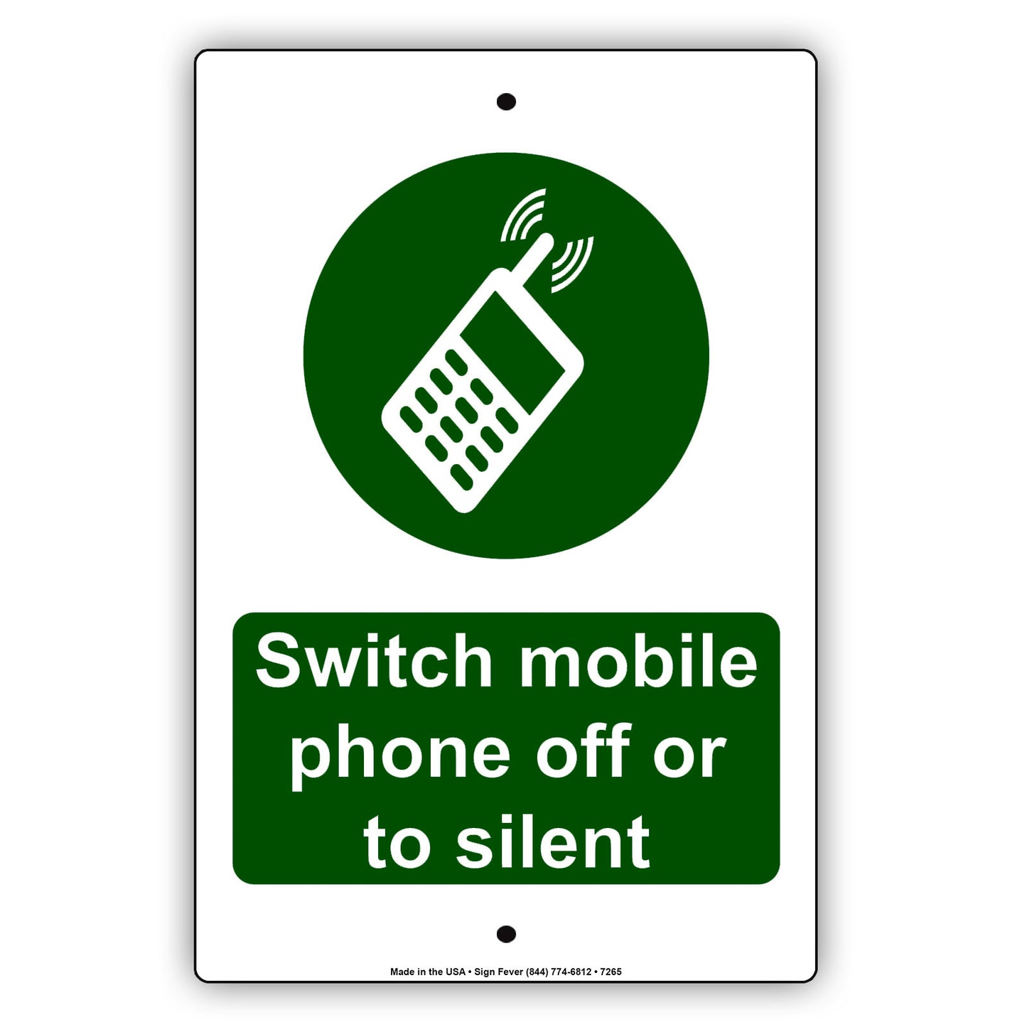 Switch Mobile Phone Off Or To Silent Policy Restriction Aluminum Metal Sign Plate