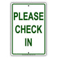 Please Check In Notice Alert Policy Aluminum Metal Sign Plate