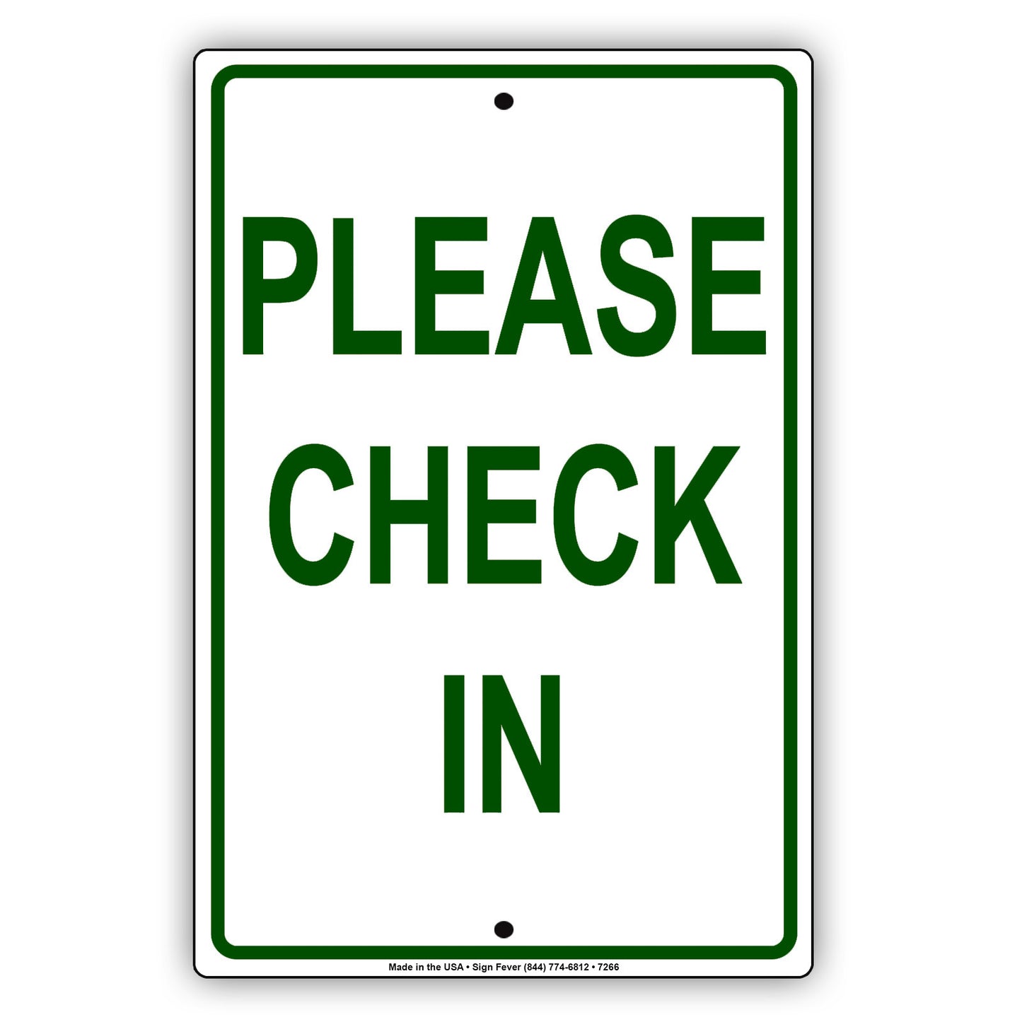 Please Check In Notice Alert Policy Aluminum Metal Sign Plate