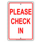 Please Check In Notice Alert Policy Aluminum Metal Sign Plate