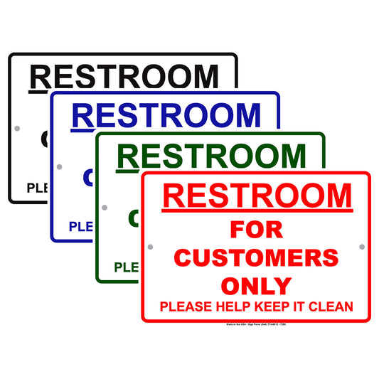 Restroom For Customers Only Please Help Keep It Clean Aluminum Metal Sign Plate