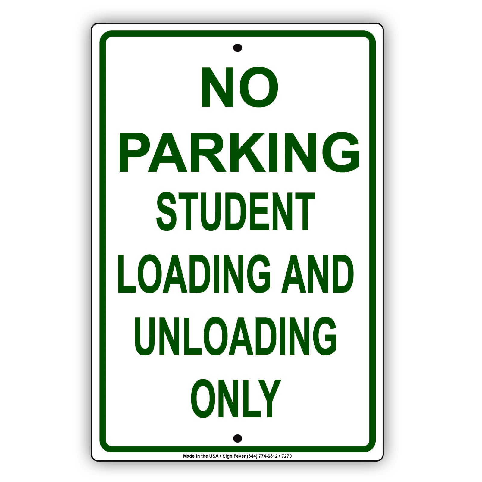 No Parking Student Loading And Unloading Only Aluminum Metal Sign Plate