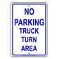 No Parking Truck Turn Area Keep Clear Aluminum Metal Sign Plate