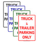 Truck & Trailer Parking Only Reserved Parking Aluminum Metal Sign Plate