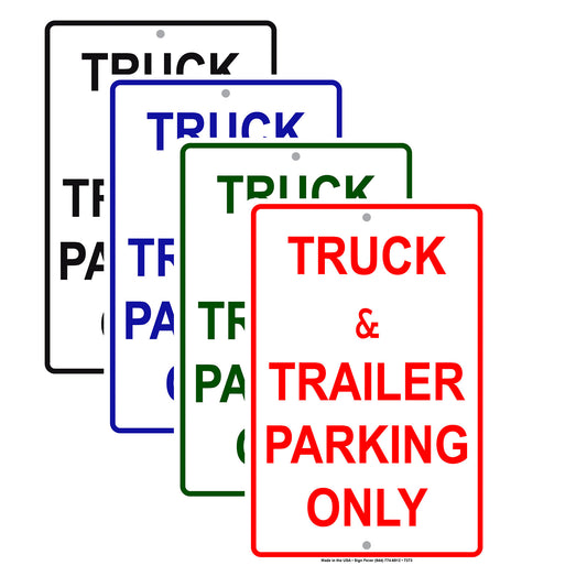 Truck & Trailer Parking Only Reserved Parking Aluminum Metal Sign Plate