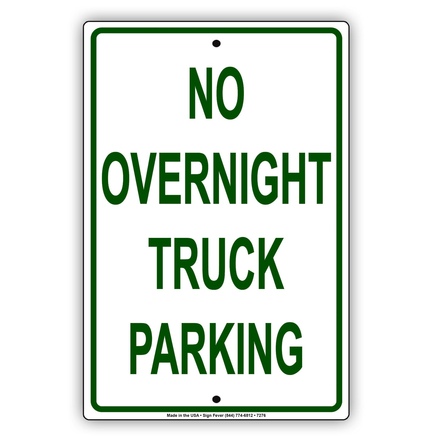 No Overnight Truck Parking Restriction Strictly Prohibited Aluminum Metal Sign Plate