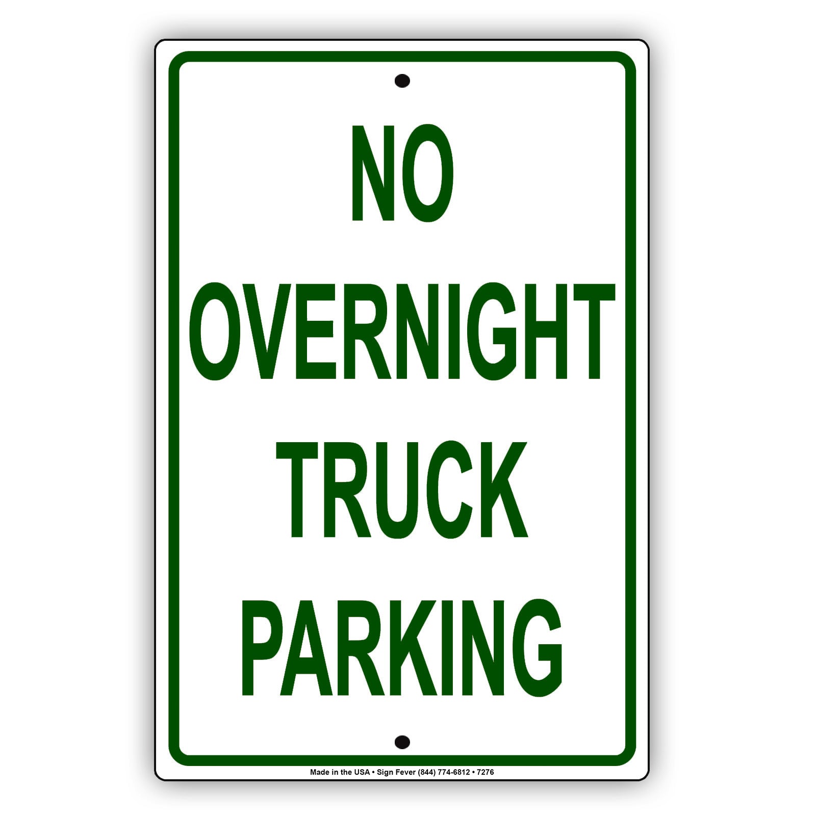 No Overnight Truck Parking Restriction Strictly Prohibited Aluminum Metal Sign Plate
