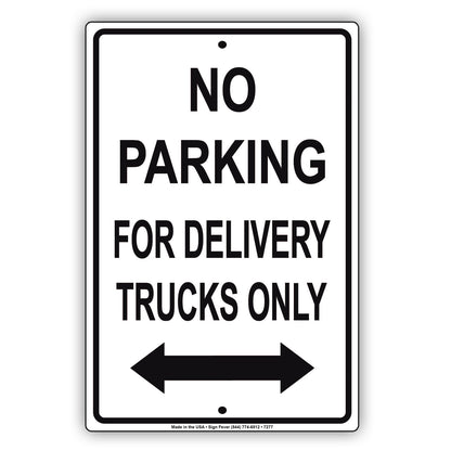 No Parking For Delivery Trucks Only Aluminum Metal Sign Plate