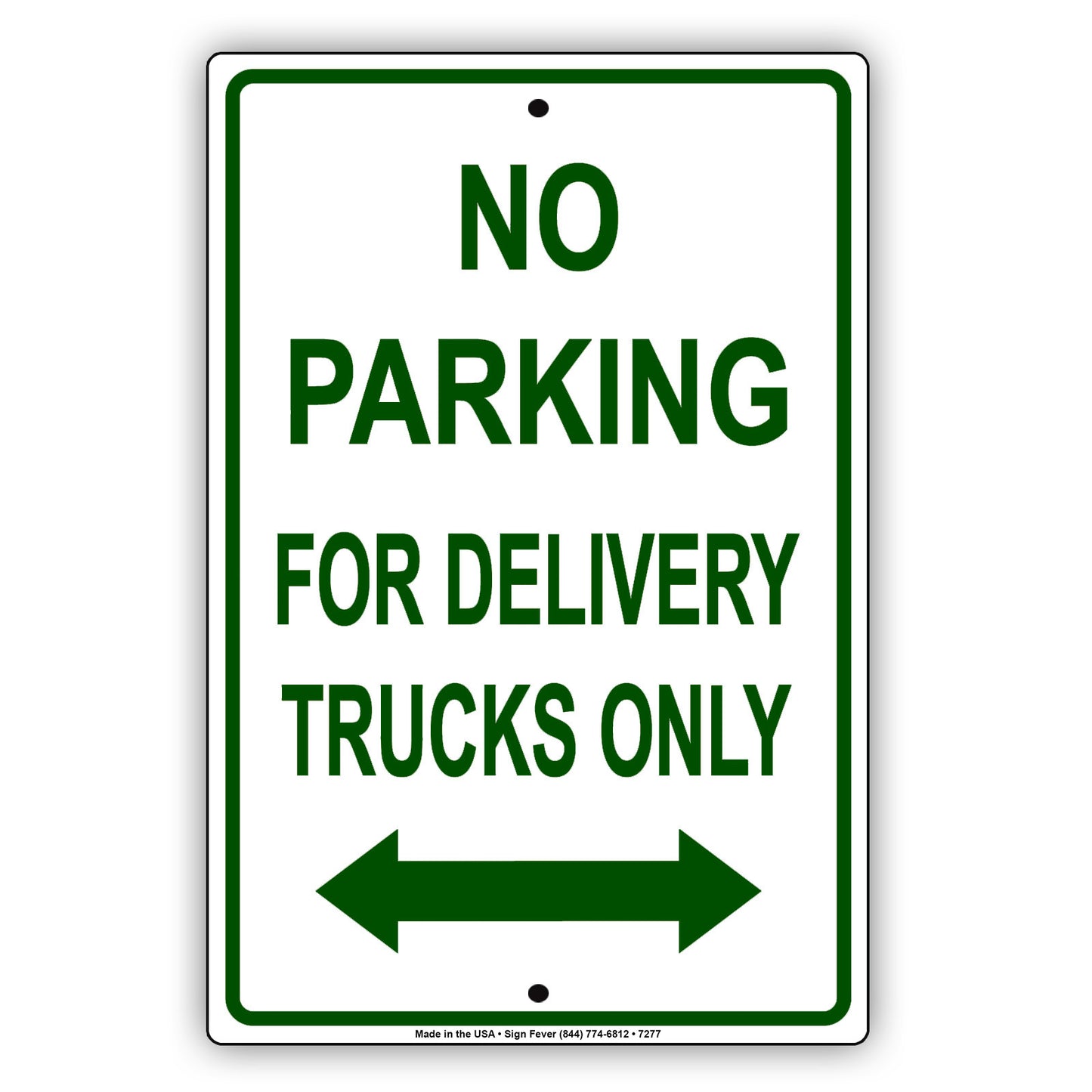 No Parking For Delivery Trucks Only Aluminum Metal Sign Plate