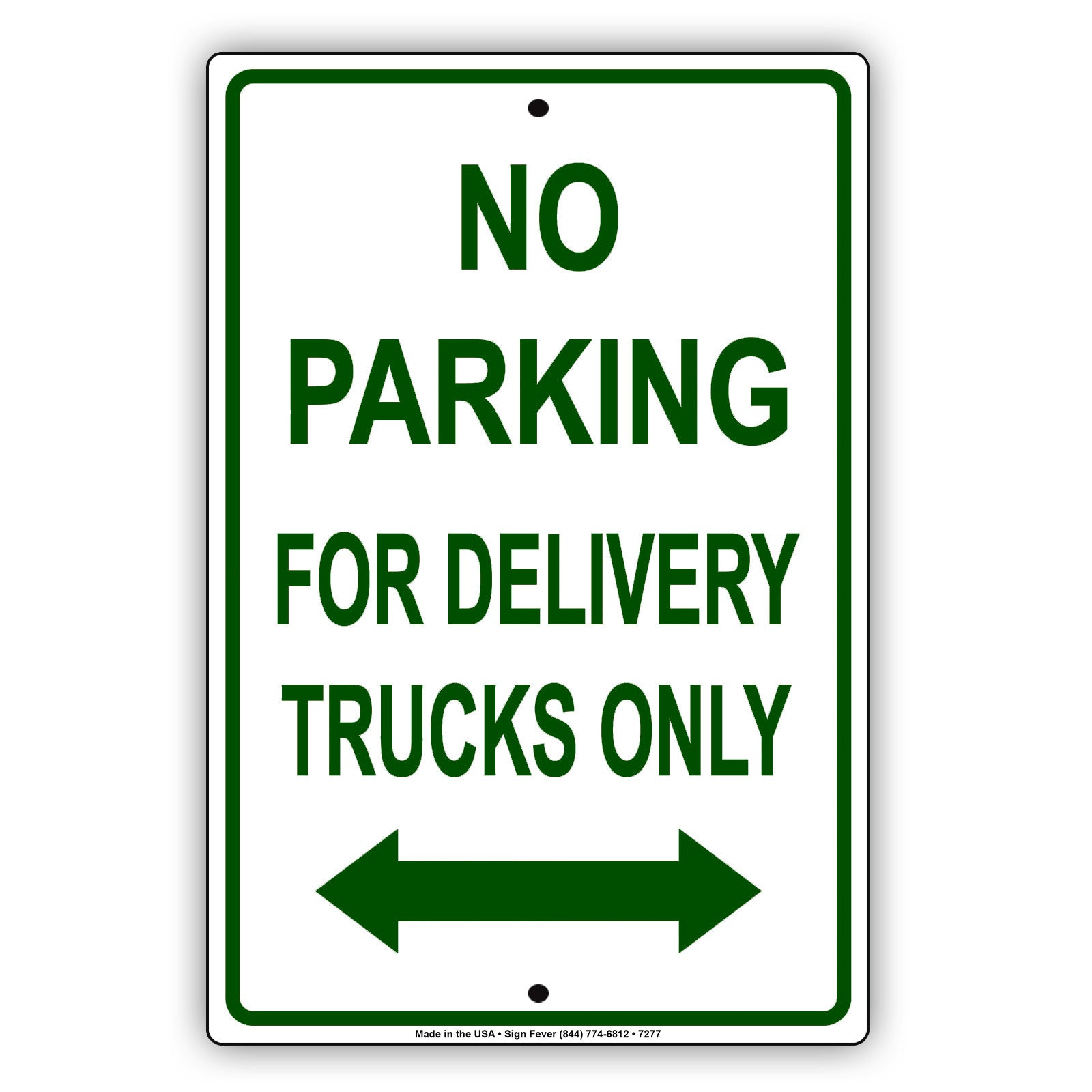 No Parking For Delivery Trucks Only Aluminum Metal Sign Plate