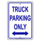 Truck Parking Only Reserved Parking Aluminum Metal Sign Plate