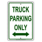 Truck Parking Only Reserved Parking Aluminum Metal Sign Plate