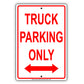 Truck Parking Only Reserved Parking Aluminum Metal Sign Plate