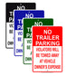 No Trailer Parking Violators Will Be Towed Away At Vehicle Owner's Expense Sign