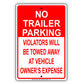 No Trailer Parking Violators Will Be Towed Away At Vehicle Owner's Expense Sign