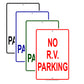No R.V Parking Violators Will Be Towed Away At Vehicle Owner's Expense Aluminum Metal Sign Plate