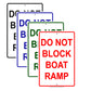 Do Not Block Boat Ramp Restriction Prohibited Aluminum Metal Sign Plate