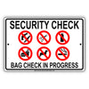 Security Check Bags Check In Process Alert Notice Aluminum Metal Sign Plate