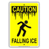 Caution Falling Ice Alert Notice Danger No Entry Strictly Prohibited Aluminum Metal Sign Plate