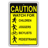 Caution Watch For Children Joggers Bicylists Pedestrians Aluminum Metal Sign Plate
