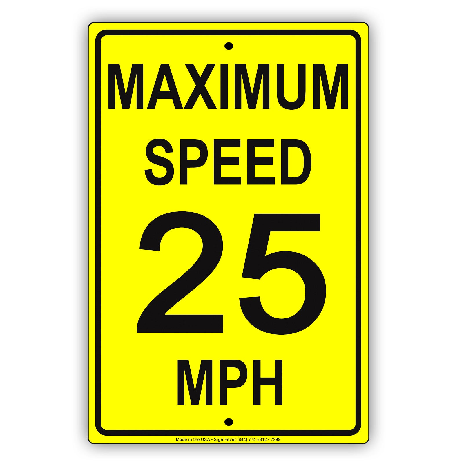 Maximum Speed 25 MPH Sign | Aluminum Sign – Sign Fever