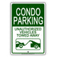 Condo Parking Unauthorized Vehicles Towed Away Aluminum Metal Sign Plate