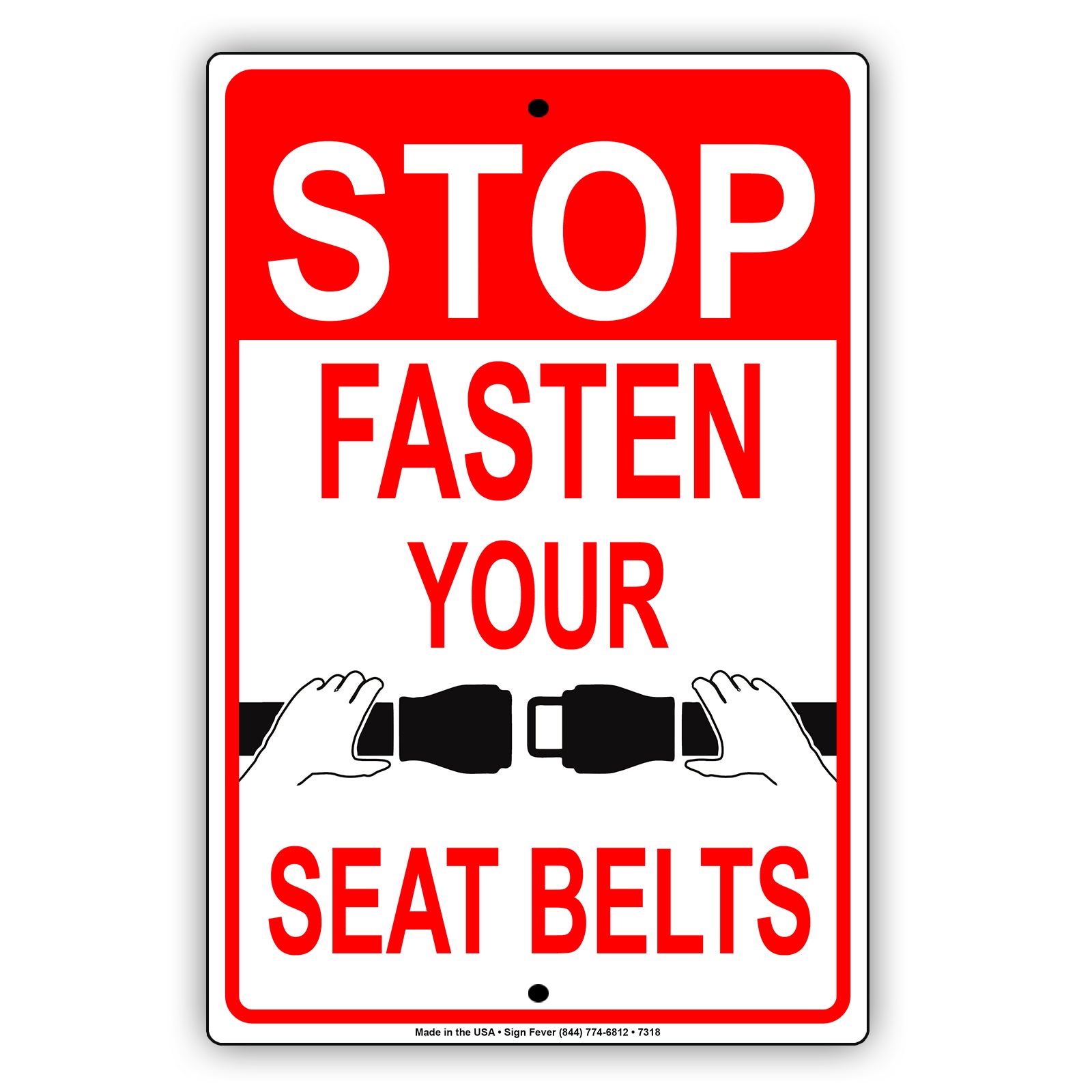 Stop Fasten Your Seat Belts Life Safety Security Aluminum Metal Sign Plate