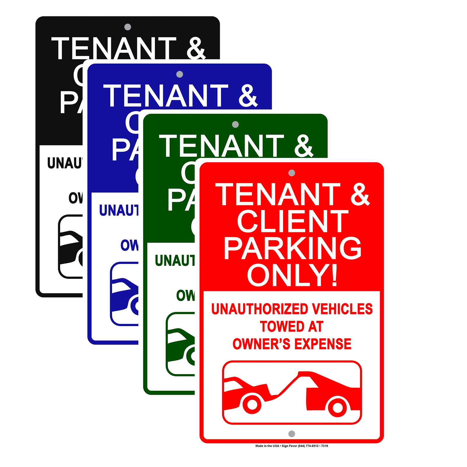 Tenant & Client Parking Only! Unauthorized Vehicles Towed At Owner's Expense Aluminum Metal Sign Plate