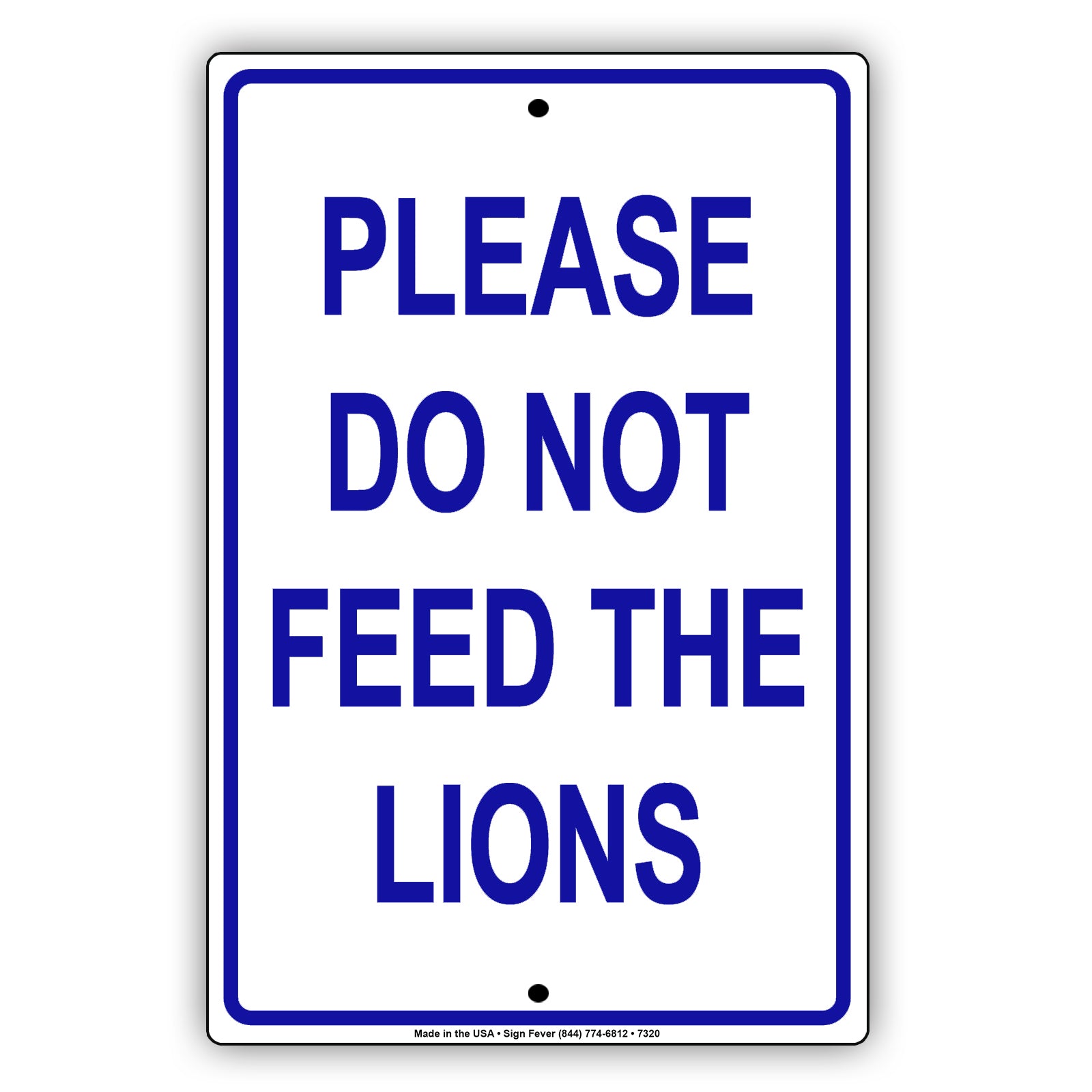 Please Do Not Feed The Lions Safety Danger Warning Alert Notice Aluminum Metal Sign Plate
