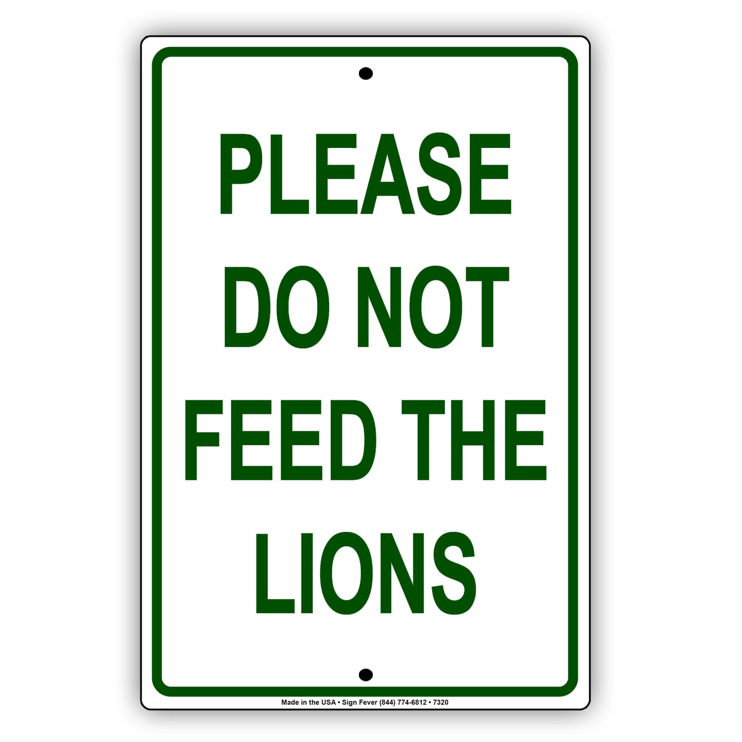 Please Do Not Feed The Lions Safety Danger Warning Alert Notice Aluminum Metal Sign Plate