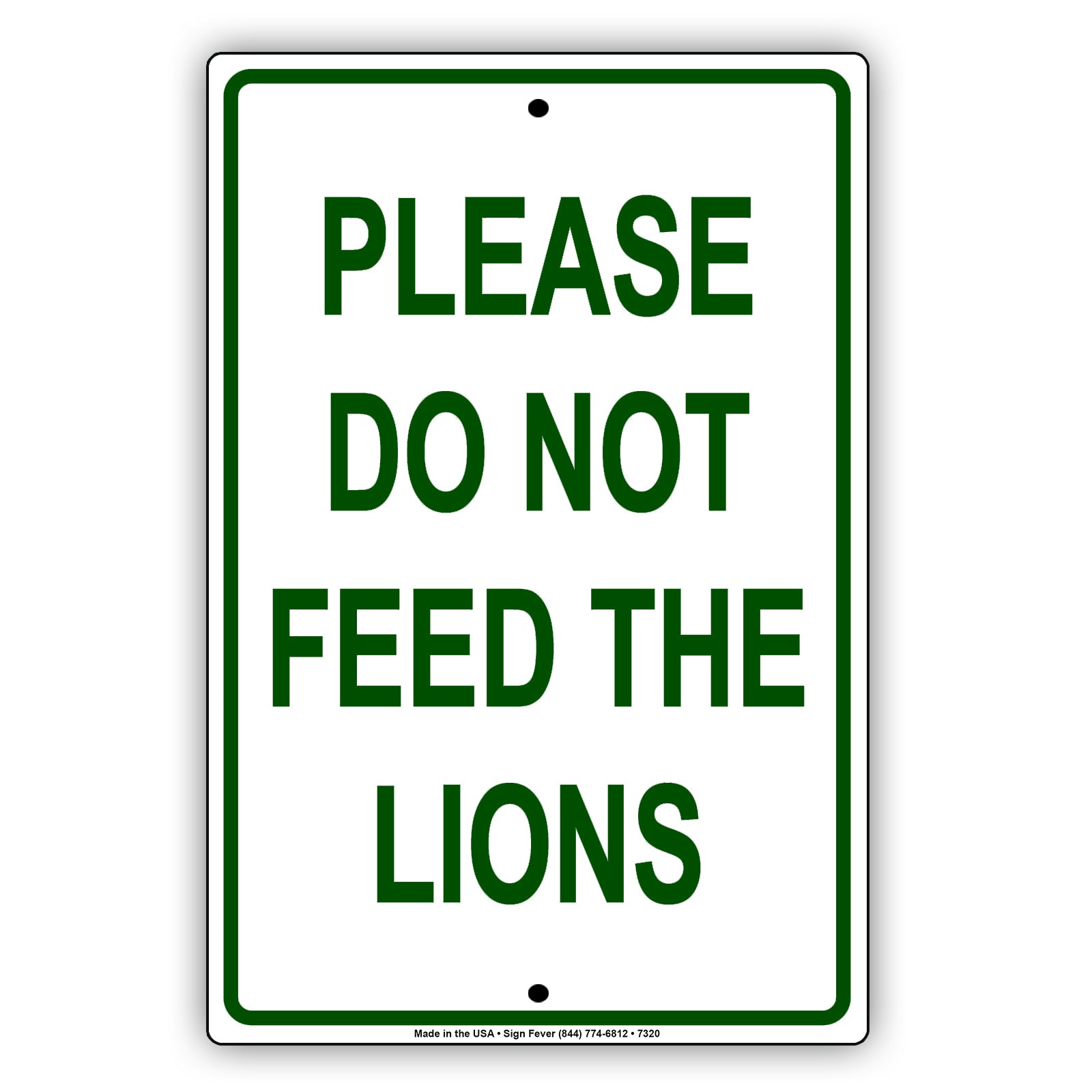 Please Do Not Feed The Lions Safety Danger Warning Alert Notice Aluminum Metal Sign Plate