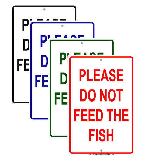 Please Do Not Feed The Fish Restricted Prohibited Notice Aluminum Metal Sign Plate
