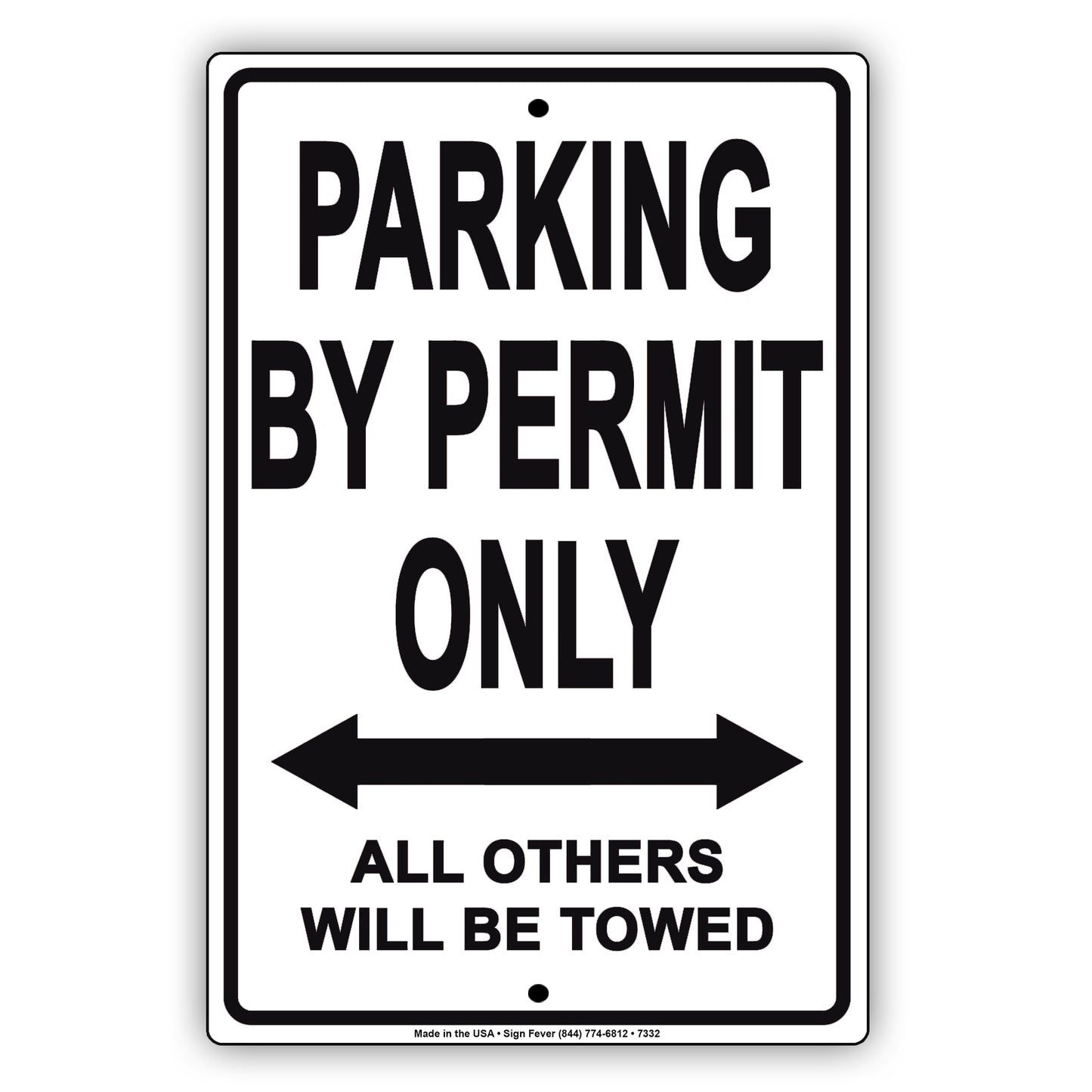 Parking By Permit Only All Others Will Be Towed Aluminum Metal Sign Plate