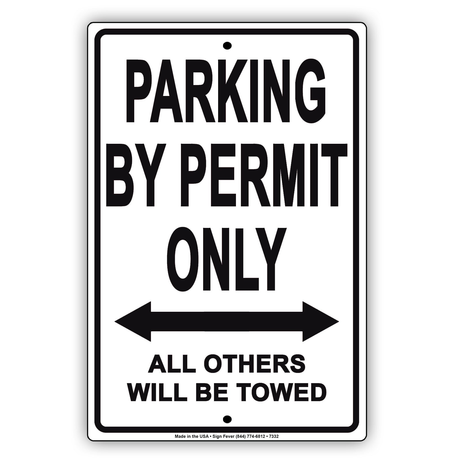 Parking By Permit Only All Others Will Be Towed Aluminum Metal Sign Plate