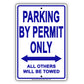 Parking By Permit Only All Others Will Be Towed Aluminum Metal Sign Plate