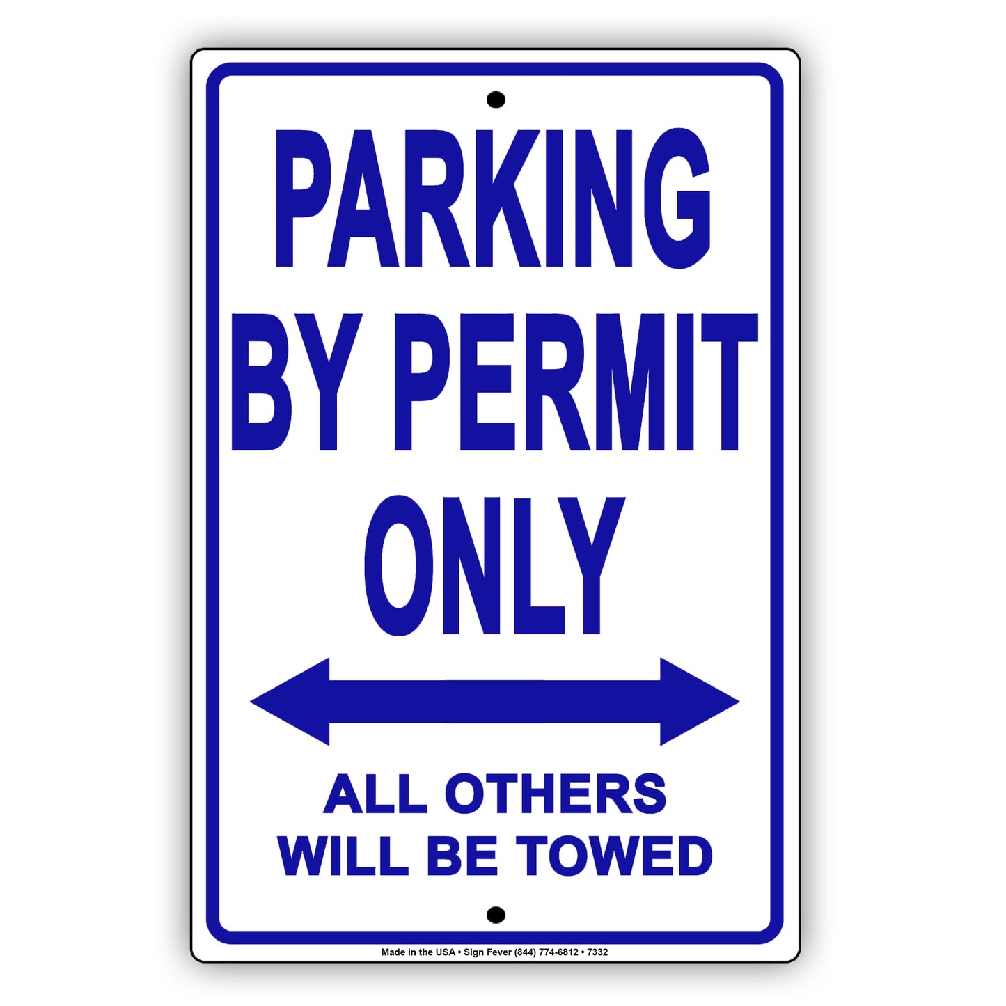 Parking By Permit Only All Others Will Be Towed Aluminum Metal Sign Plate