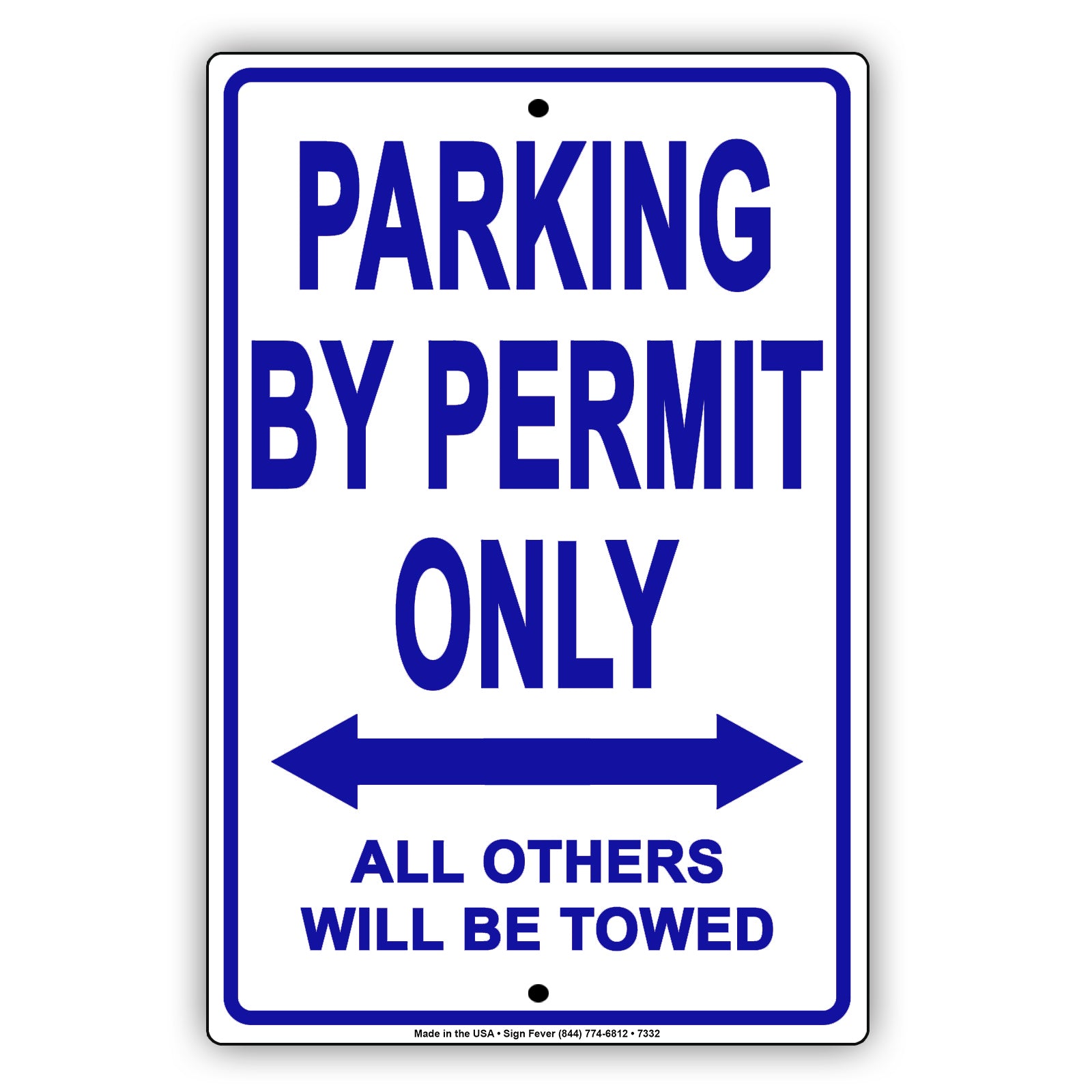 Parking By Permit Only All Others Will Be Towed Aluminum Metal Sign Plate