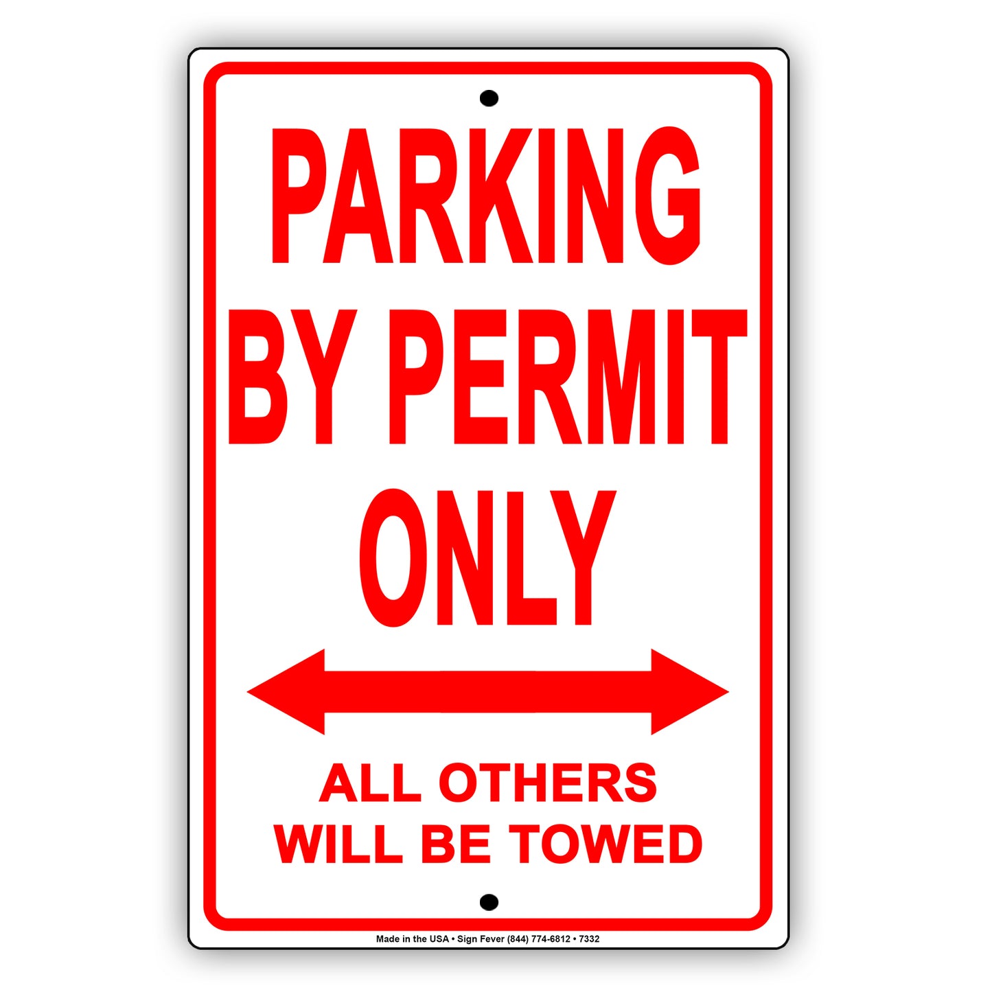 Parking By Permit Only All Others Will Be Towed Aluminum Metal Sign Plate