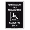 Handicap Permit Parking Only Tow-Away Zone Maximum Fine $500 Aluminum Metal Sign Plate