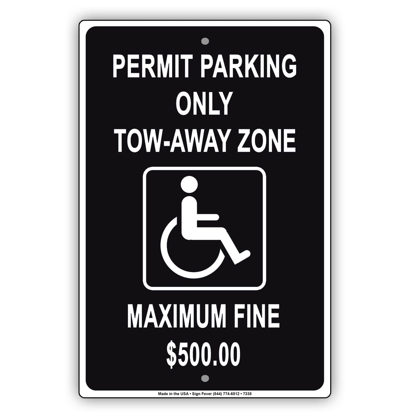 Handicap Permit Parking Only Tow-Away Zone Maximum Fine $500 Aluminum Metal Sign Plate