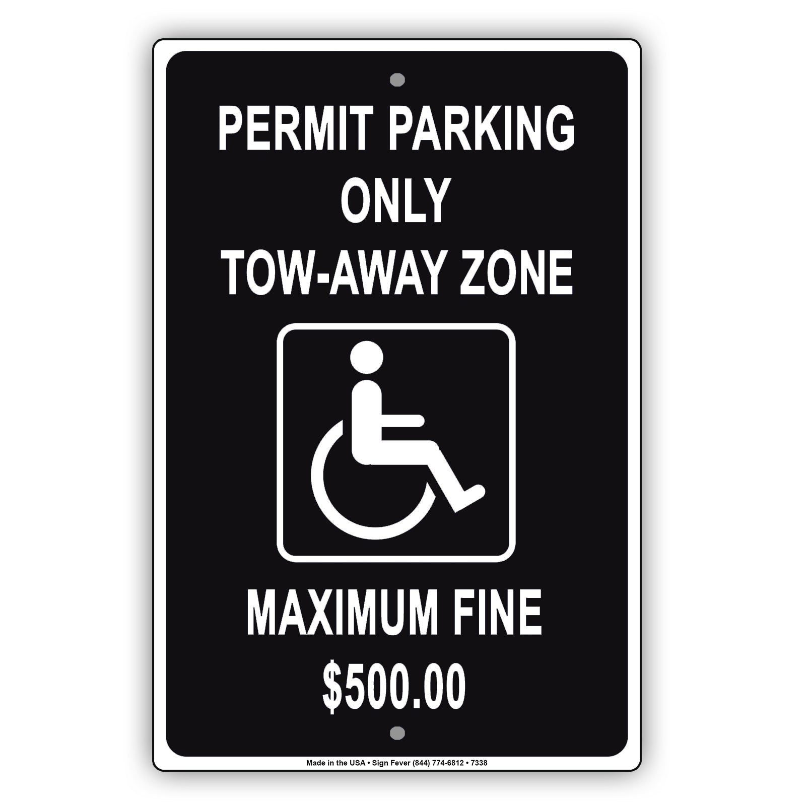 Handicap Permit Parking Only Tow-Away Zone Maximum Fine $500 Aluminum Metal Sign Plate