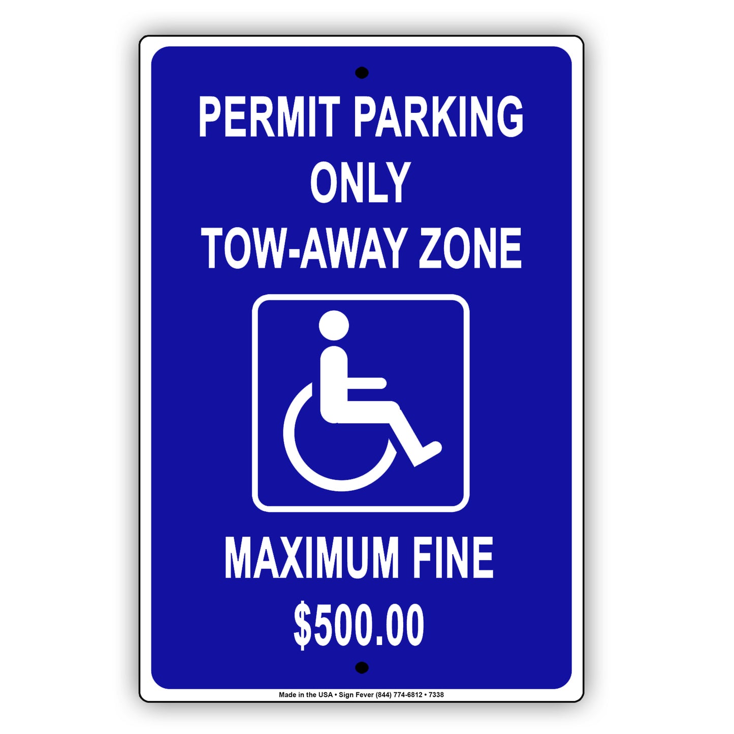 Handicap Permit Parking Only Tow-Away Zone Maximum Fine $500 Aluminum Metal Sign Plate