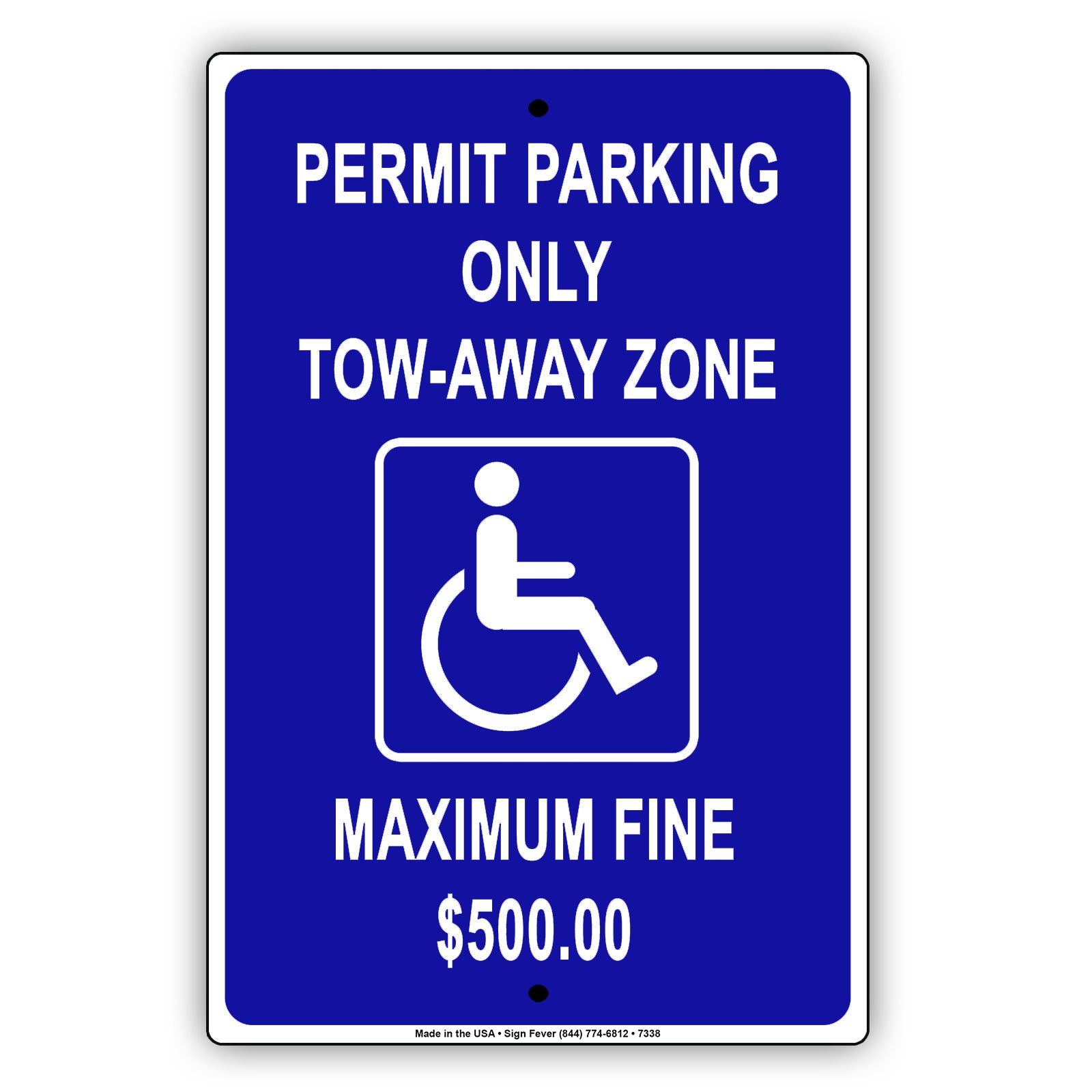Handicap Permit Parking Only Tow-Away Zone Maximum Fine $500 Aluminum Metal Sign Plate