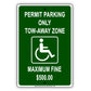 Handicap Permit Parking Only Tow-Away Zone Maximum Fine $500 Aluminum Metal Sign Plate
